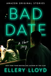 Bad Date: A Short Story