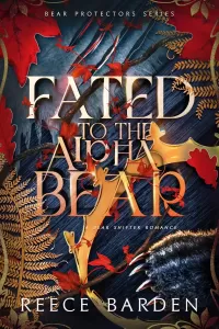 Fated to the Alpha Bear: A Bear Shifter Romance (Bear Protector #2)