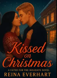 Kissed on Christmas: A Fated for the Holidays Short Novel (Fated for the Holidays #4)