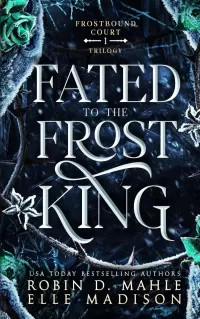 Fated to the Frost King (Frostbound Court #1)