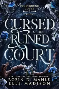 Cursed to the Ruined Court (Frostbound Court #3)