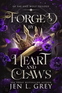 Forged by Heart and Claws (Of Fae and Wolf Trilogy #3)