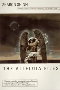 The Alleluia Files (Samaria #3)