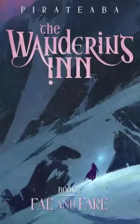 Fae and Fare (The Wandering Inn #2)