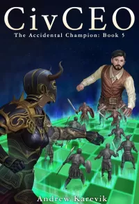 CivCEO 5 (The Accidental Champion #5)