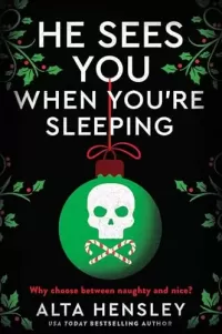 He Sees You When You're Sleeping (Naughty or Nice #1)