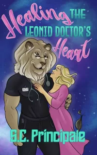 Healing the Leonid Doctor's Heart (Felix Orbus Galaxy #6)