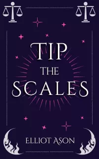 Tip the Scales - A Dark Paranormal Romance Short Story