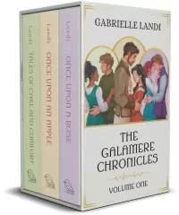 The Galamere Chronicles: Volume One (The Galamere Chronicles)