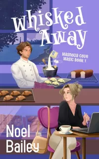 Whisked Away (Magnolia Cove Magic #1)