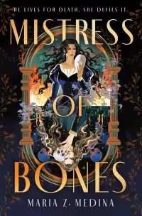 Mistress of Bones (Mistress of Bones #1)
