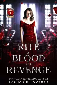 Rite of Blood and Revenge (House Of Blood And Roses #7)
