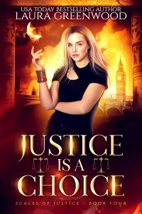 Justice is a Choice (Scales Of Justice #4)