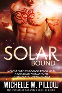 Solar Bound: A Qurilixen World Novel (Galaxy Alien Mail Order Brides #8)