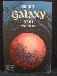 The Sixth Galaxy Reader (Galaxy Reader #6)