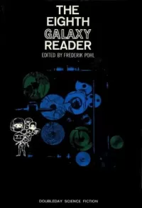 The Eighth Galaxy Reader (Galaxy Reader #8)