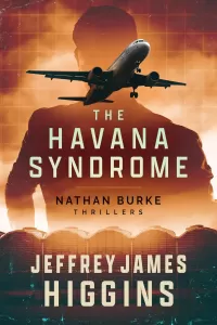 The Havana Syndrome (Nathan Burke Thrillers #1)