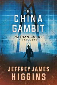 The China Gambit (Nathan Burke Thrillers #3)