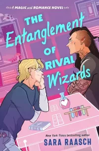 The Entanglement of Rival Wizards (Magic and Romance #1)