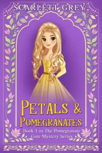Petals & Pomegranates (The Pomegranate Gate Mystery Series #1)