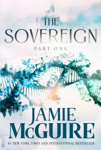 The Sovereign: Part One (The Sovereign Saga #1)