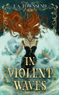 In Violent Waves (Tidal Tithe Trilogy #1)