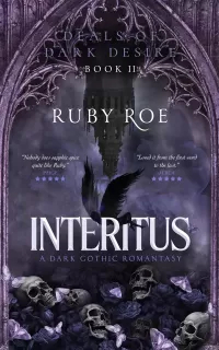 Interitus: A Dark Gothic Romantasy (Deals of Dark Desire #2)
