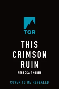 This Crimson Ruin (The Titan's Wrath Trilogy #2)