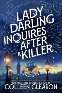Lady Darling Inquires After a Killer (Lady Darling Mysteries #1)