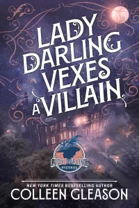 Lady Darling Vexes a Villain (Lady Darling Mysteries #2)