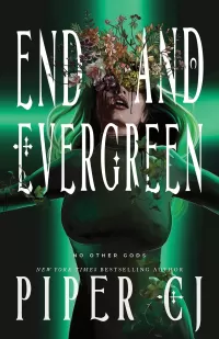 End and Evergreen (No Other Gods #4)