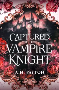 Captured by the Vampire Knight (Eternal Alliances #1)