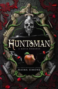 Huntsman: A Mafia Romance (Hunted Kingdom #1)
