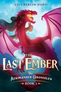 The Last Ember (The Aerimander Chronicles #1)