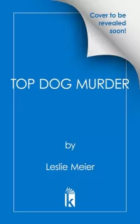 Top Dog Murder (A Carole and Poopsie Mystery #2)