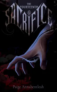 The Fourteenth Sacrifice (The Rooted Crown #2)