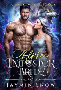 Alpha's Impostor Bride (Crowned Mates Series #1)