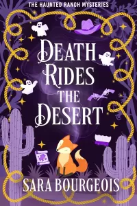 Death Rides the Desert (The Haunted Ranch Mysteries #1)