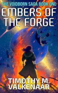 Embers of the Forge (The Voidborn Saga #1)