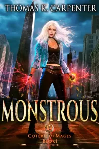 Monstrous (Coterie of Mages #1)