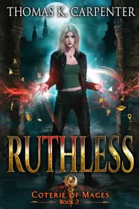 Ruthless (Coterie of Mages #2)