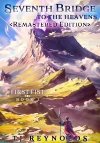 First Fist Book 1: Seventh Bridge to the Heavens (First Fist #1)