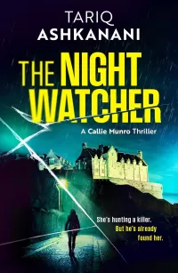 The Night Watcher (Callie Munro Thrillers #1)