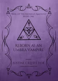 Trial of the Midnight Amethyst: Reborn as an Umbra Vampire (Trials of the Soulsworn: Midnight Amethyst #1)