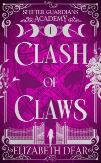 Clash of Claws (Shifter Guardians Academy #1)