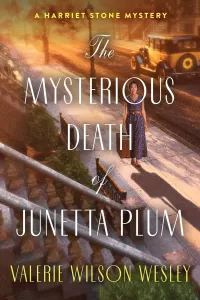 The Mysterious Death of Junetta Plum (A Harriet Stone Mystery #1)