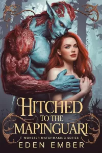 Hitched to the Mapinguari (Monster Matchmaking Series #4)