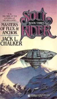 Masters of Flux and Anchor (Soul Rider #3)