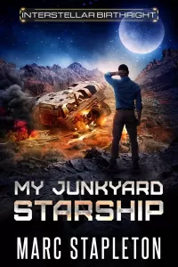 My Junkyard Starship (Interstellar Birthright #1)