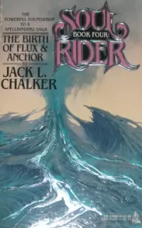 The Birth of Flux and Anchor (Soul Rider #4)